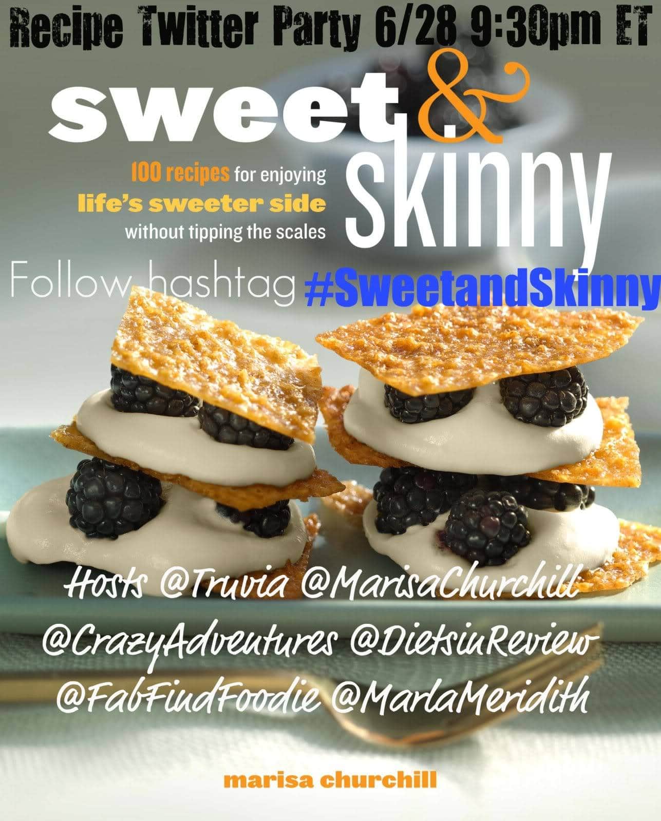 Sweet and Skinny Recipe Twitter Party with Truvia and Marisa Churchill