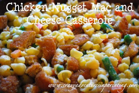 Chicken Nugget Macaroni and Cheese Casserole