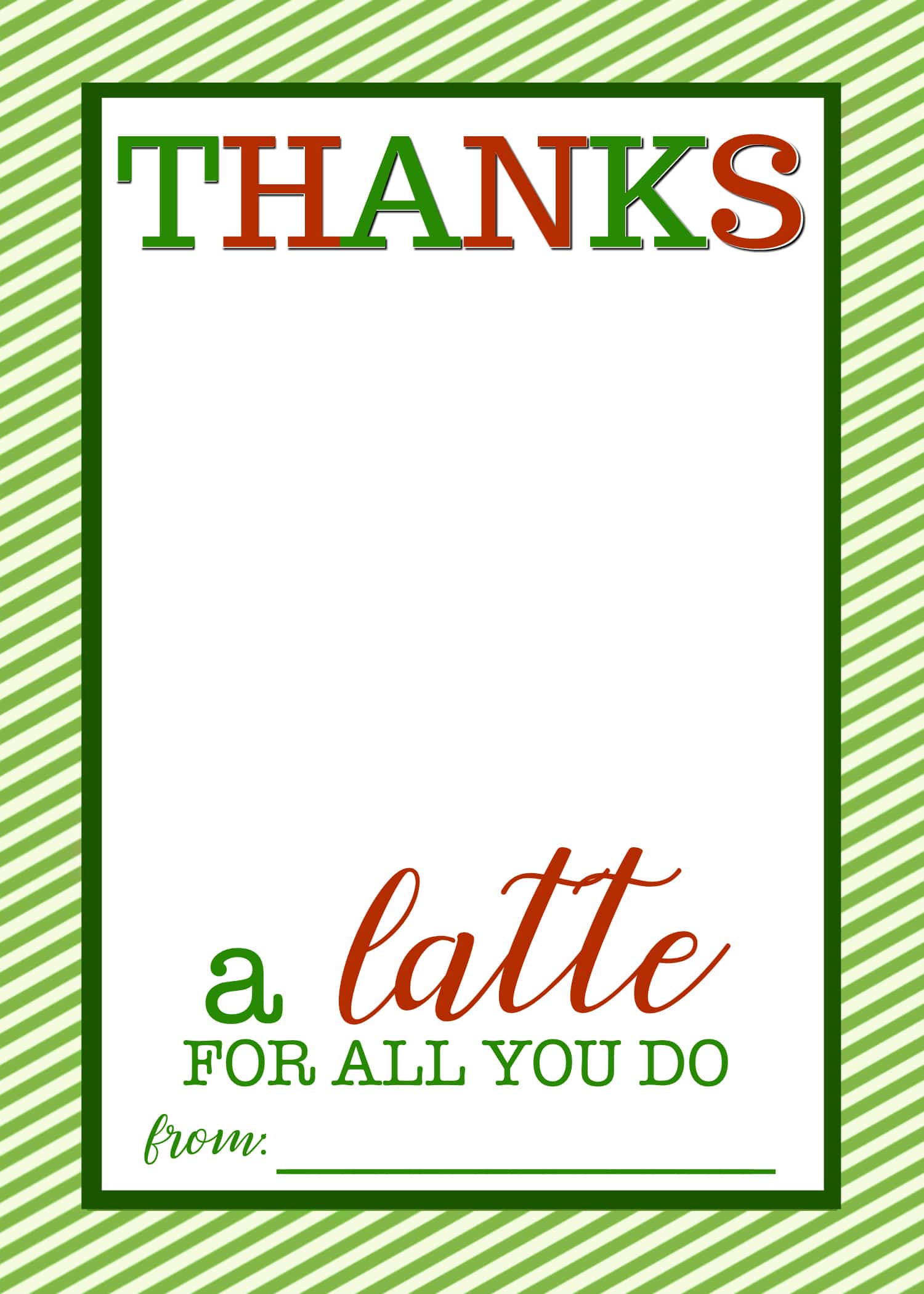 Thanks a Latte Printable - Green by crazyadventuresinparenting.com