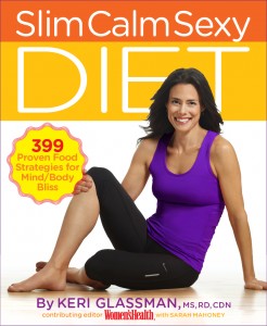 Slim Calm Sexy Diet by Keri Glassman