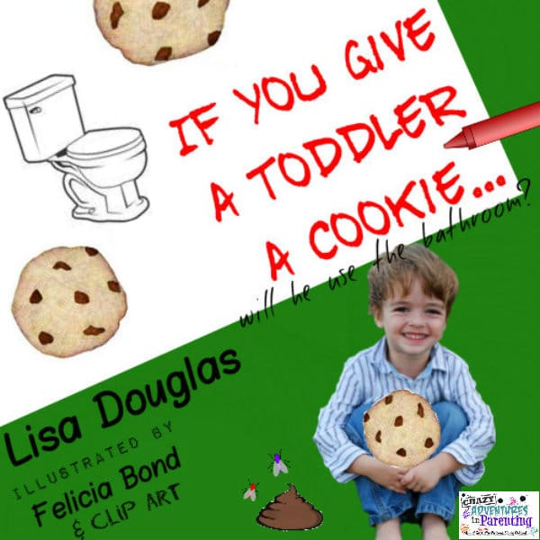 if you give a toddler a cookie