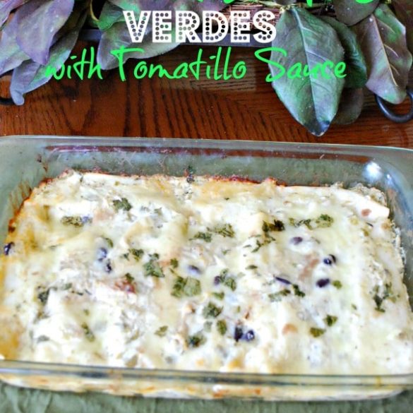 creamy chicken enchiladas verdes with tomatillo sauce