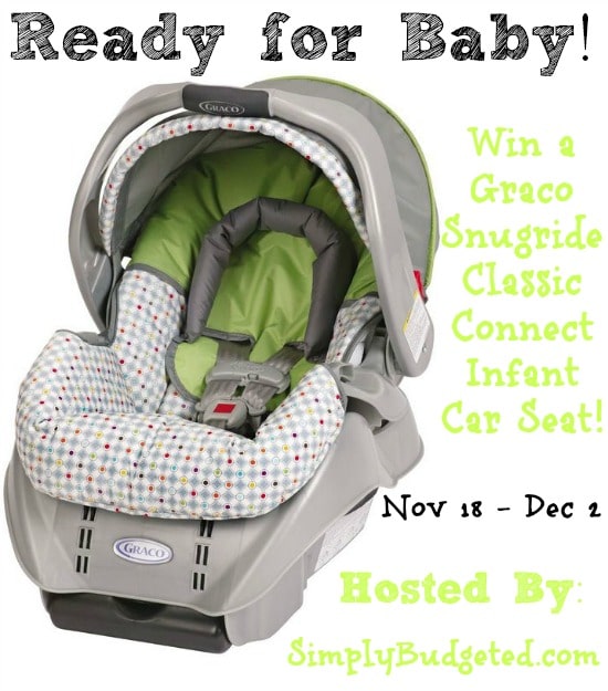 Graco Infant Car Seat Giveaway Crazy Adventures in Parenting