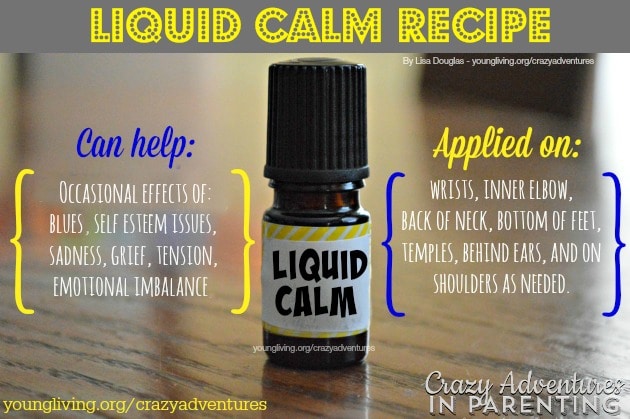 Updated Liquid Calm Recipe With Young Living Oils Crazy Adventures In Parenting