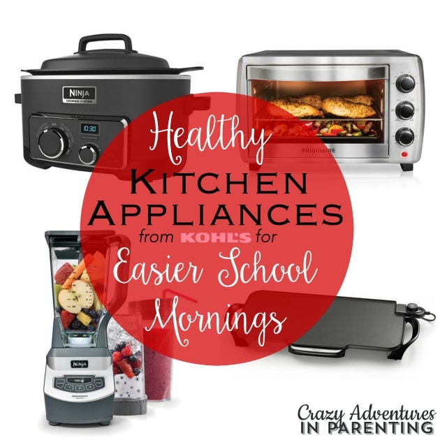 Healthy Kitchen Appliances from Kohl's for Easier School Mornings