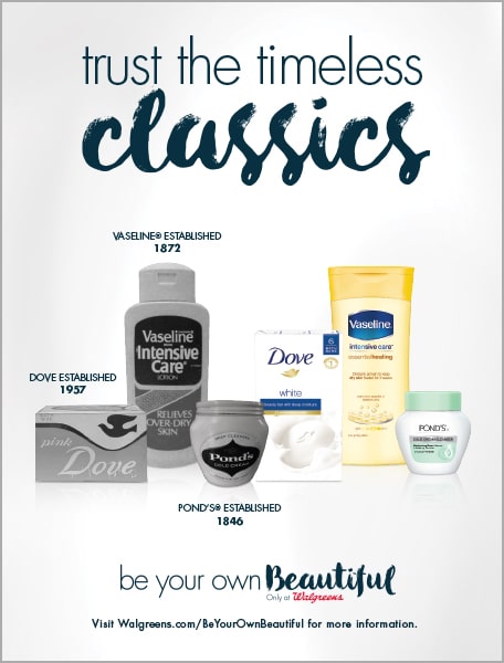 Shop the Classics at Walgreens. Be Your Own Beautiful