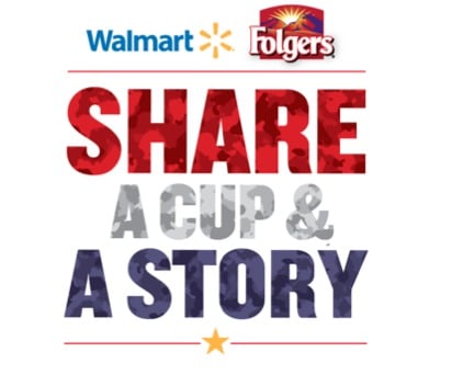 Folgers Walmart Share a cup and a story for Veterans Day