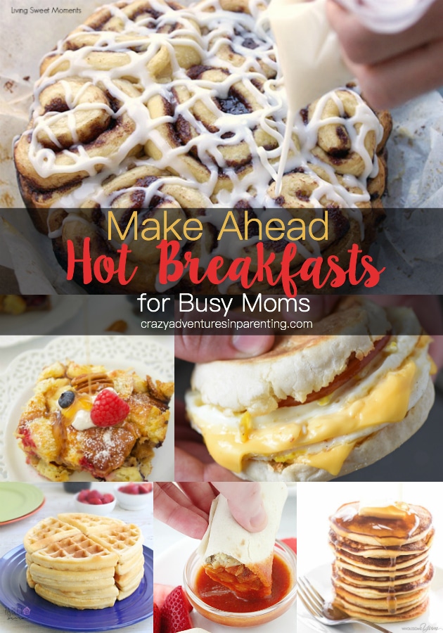 Make Ahead Hot Breakfasts for Busy Moms