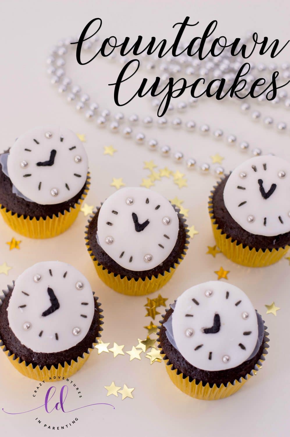 Countdown Cupcakes For New Year's | Crazy Adventures In Parenting