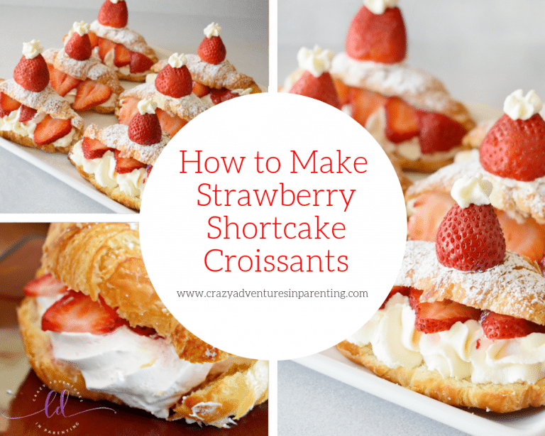 Easy Strawberry Shortcake Croissants Crazy Adventures in Parenting