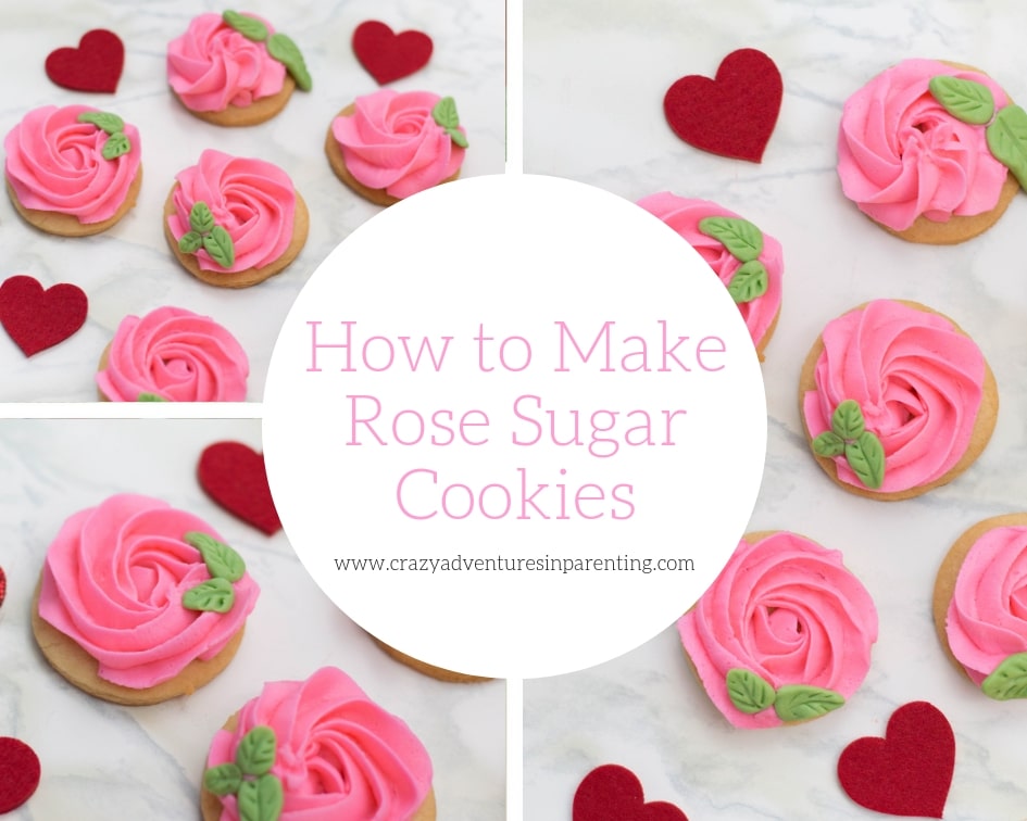 How to Make Rose Sugar Cookies