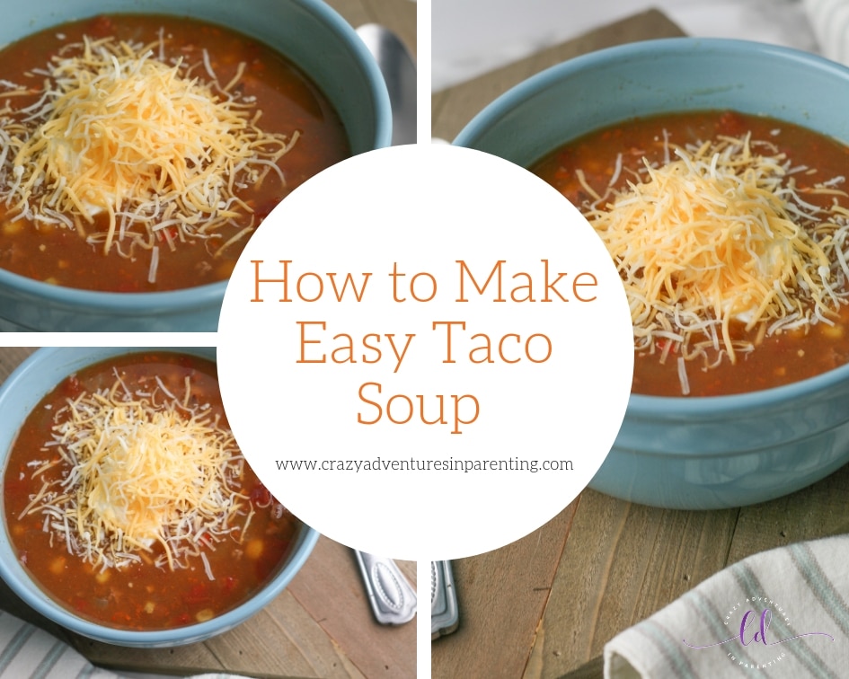 How to Make Easy Taco Soup