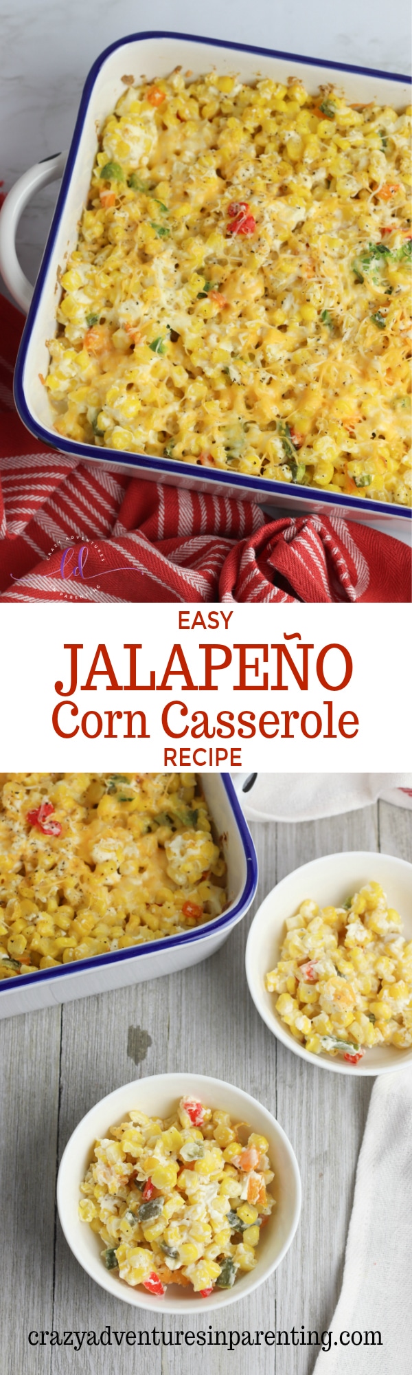 Jalapeño Corn Casserole Crazy Adventures in Parenting