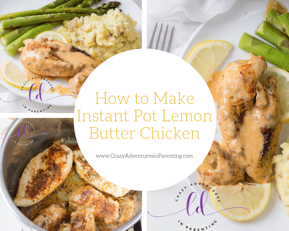 How to Make Instant Pot Lemon Butter Chicken