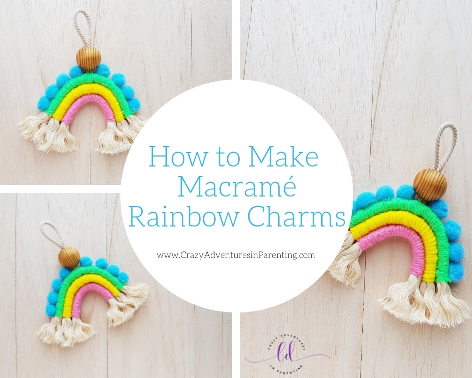 How to Make Macrame Rainbow Charms