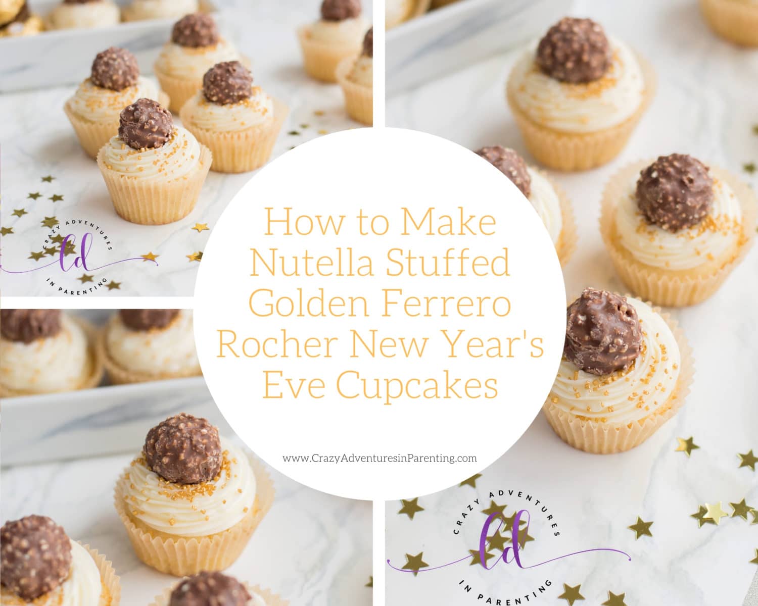 How to Make Nutella Stuffed Golden Ferrero Rocher New Year's Eve Cupcakes